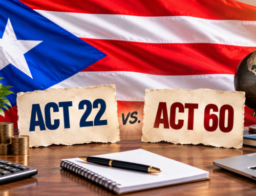 Act 22 vs. Act 60: What Changed for Puerto Rico Investors